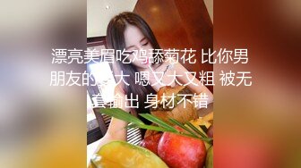 頂級硬核媚黑！女人味十足禦姐BBC崇黑討黑反差婊janie.f被黑人男友粗大肉棒各種爆肏