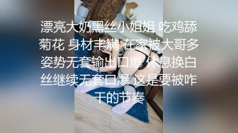 露脸骚货 人民小学教师小骚货5月底最新啪啪集合，各种3P群交 很耐操 被操完还不满足 要自慰