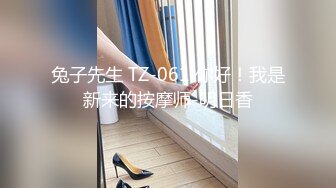 STP31701 高端外围女探花高启强网约  极品颜值下海兼职的美女主播，肌肤雪白三点粉嫩，拥有性感小翘臀