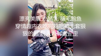 偷情小舅子的老婆。内射也不怕怀孕。