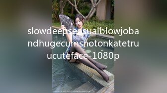 slowdeepsensualblowjobandhugecumshotonkatetruucuteface-1080p