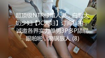 《精选2022安防泄密》上帝视角欣赏数对男女开房肉战~年轻精力旺盛搞了好几次~壮小伙与熟女干妈先舔后肏干妈很享受