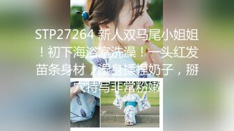 海角兄妹乱伦-牛逼大神操极品馒头穴妹妹，事后一直道歉