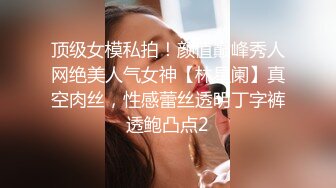 极品性爱约炮实拍大屌战神DDZS开发肛交170舞蹈系纤细女友终极版 多姿势女主超耐操 高清720P原版