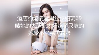 海角鬼父大牛下药迷奸后续忽悠女儿“这是最后一次”终于操到并内射