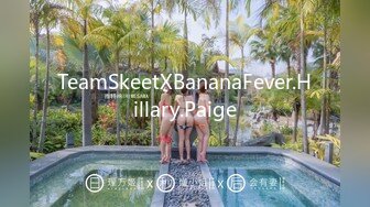 TeamSkeetXBananaFever.Hillary.Paige