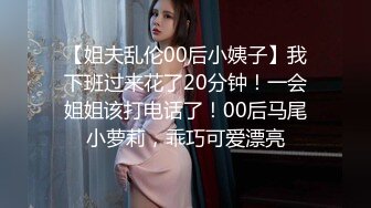 2023家庭摄像头偷拍年轻夫妻真会玩看着平板花里胡哨肛塞调情花样操逼