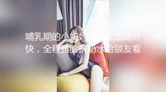 857探花新人纹身老哥约肉肉大奶妹，口交舔屌大屁股上位骑乘，翘起屁股后入撞击大力猛操