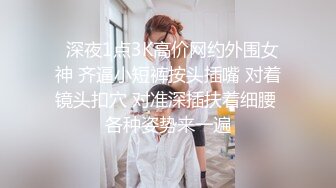 接00后护士女友下班，床上口完房间操