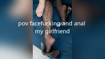 pov facefucking and anal my girlfriend