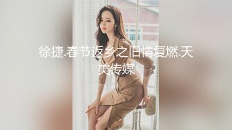 STP34587 身材豐滿美女穿上情趣內衣變得淫蕩無比 被小哥發瘋似的抽插